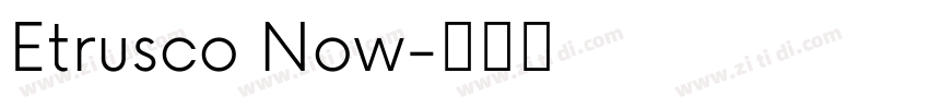 Etrusco Now字体转换